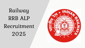 Railway RRB ALP Recruitment 2025