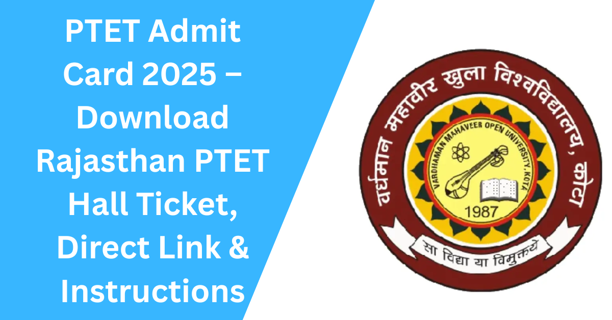 PTET Admit Card 2025